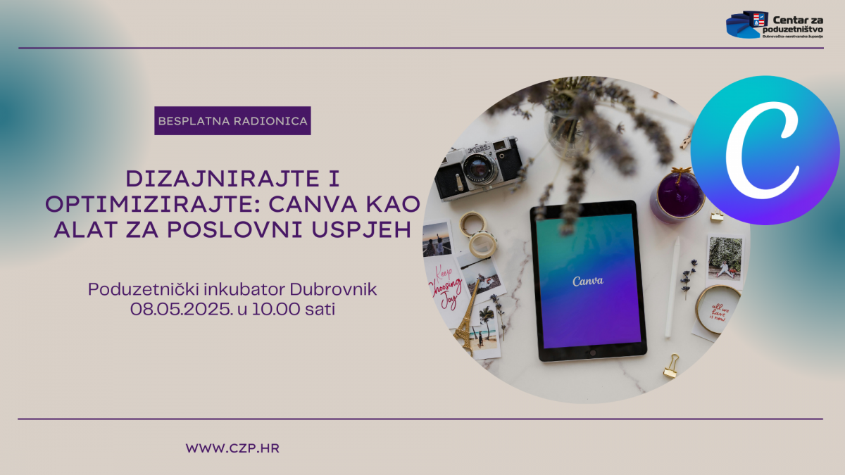 DUBROVNIK: Poziv na besplatnu radionicu „Dizajnirajte i optimizirajte: Canva kao alat za poslovni uspjeh"